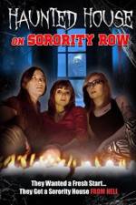 Watch Haunted House on Sorority Row Sockshare