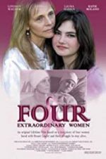 Watch Four Extraordinary Women Sockshare