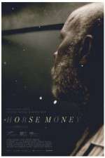 Watch Horse Money Sockshare