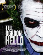 Watch Tell Gordon Hello (Short 2010) Sockshare