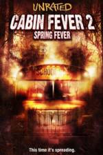 Watch Cabin Fever 2 Spring Fever Sockshare