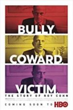 Watch Bully. Coward. Victim. The Story of Roy Cohn Sockshare