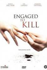 Watch Engaged to Kill Sockshare