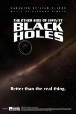 Watch Black Holes: The Other Side of Infinity Sockshare