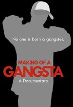 Watch Making of a Gangsta Sockshare