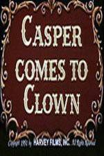 Watch Casper Comes to Clown Sockshare