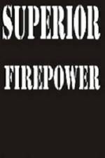 Watch Superior Firepower Sockshare