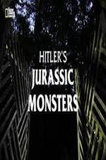 Watch Hitler's Jurassic Monsters Sockshare