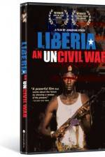 Watch Liberia An Uncivil War Sockshare