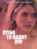 Watch Dying to Marry Him Sockshare