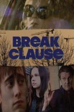 Watch Break Clause Sockshare