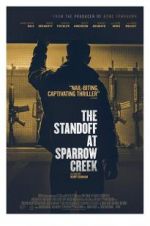 Watch The Standoff at Sparrow Creek Sockshare