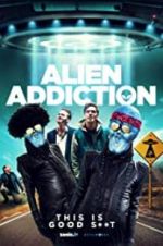 Watch Alien Addiction Sockshare