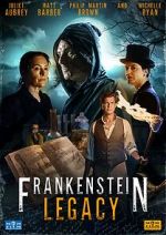 Watch Frankenstein: Legacy Sockshare