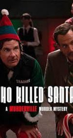 Watch Who Killed Santa? A Murderville Murder Mystery Sockshare