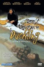 Watch Don't Torture a Duckling Sockshare