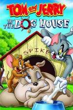 Watch Tom And Jerry In The Dog House Sockshare