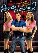 Watch Road House 2: Last Call Sockshare