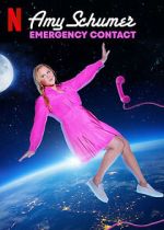 Watch Amy Schumer: Emergency Contact Sockshare