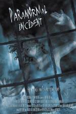 Watch Paranormal Incident Sockshare