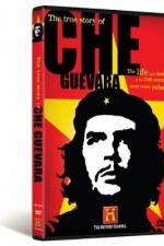 Watch The True Story of Che Guevara Sockshare