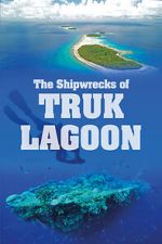 Watch World War 2: The Shipwrecks of Truk Lagoon Sockshare
