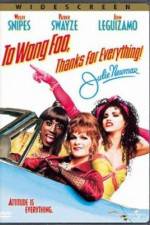 Watch To Wong Foo Thanks for Everything, Julie Newmar Sockshare