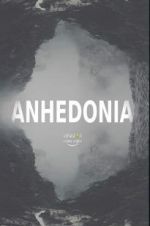 Watch Anhedonia Sockshare