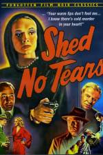 Watch Shed No Tears Sockshare