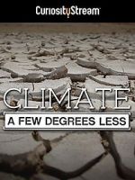 Watch Climate: A Few Degrees Less Sockshare