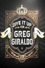 Watch Give It Up for Greg Giraldo Sockshare