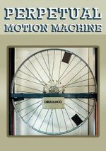 Watch Perpetual Motion Machine (Short 2009) Sockshare