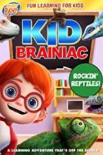 Watch Kid Brainiac: Rockin\' Reptiles Sockshare