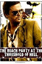 Watch The Beach Party at the Threshold of Hell Sockshare