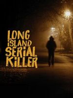 Watch A&E Presents: The Long Island Serial Killer Sockshare