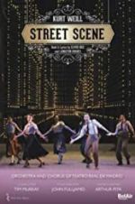 Watch Weill: Street Scene Sockshare