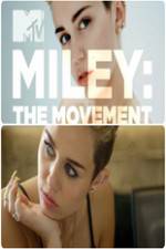 Watch Miley: The Movement Sockshare