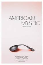 Watch American Mystic Sockshare