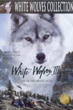 Watch White Wolves III Cry of the White Wolf Sockshare