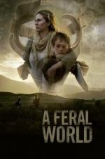 Watch A Feral World Sockshare