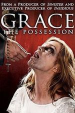 Watch Grace: The Possession Sockshare