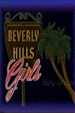 Watch Beverly Hills Girls Sockshare