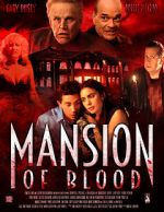 Watch Mansion of Blood Sockshare