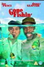 Watch Gone Fishin' Sockshare