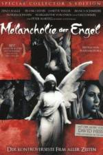 Watch Melancholie der Engel Sockshare