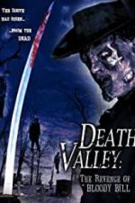 Watch Death Valley: The Revenge of Bloody Bill Sockshare