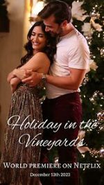 Watch Holiday in the Vineyards Sockshare