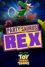 Watch Toy Story Toons: Partysaurus Rex Sockshare