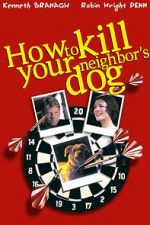 Watch How to Kill Your Neighbor\'s Dog Sockshare