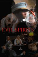 Watch Evil Spirits Sockshare